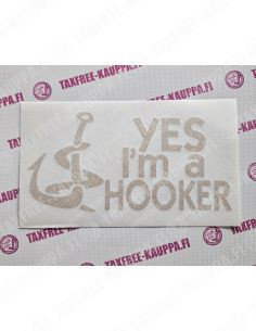 YES I M A HOOKER 2